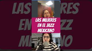 EL JAZZ en MÉXICO Los nuevos talentos podcastcafenegro jazz horizonte1079 imer laradio [upl. by Benedikta485]