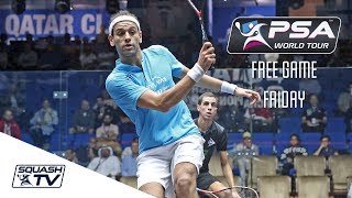 BEST SQUASH GAME EVER  Free Game Friday  ElShorbagy v Farag  Qatar 2017 [upl. by Sheeran]