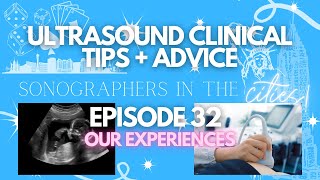 Ultrasound Clinical tips  advice from our clinical experiences  SITC Episode 32 [upl. by Enorel]