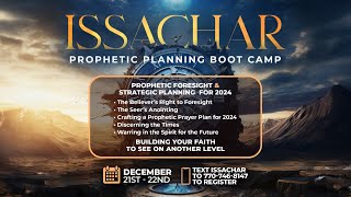 Issachar Prophetic Planning Bootcamp Day 1 [upl. by Eet907]