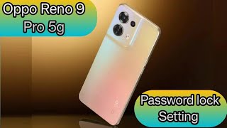 How To Set Password Lock Oppo Reno 9 Pro 5gassword Lock Setting First Time Setup 1 Oppo Reno 9 Pro [upl. by Airotel]