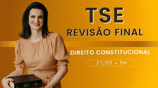 Revisão Final TSE  Direito Constitucional Prof Nelma Fontana [upl. by Karlyn]