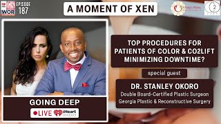 Top Procedures For Patients Of Color amp CO2Lift Minimizing Downtime ft Dr Stanley Okoro Ep187 [upl. by Adnoral782]