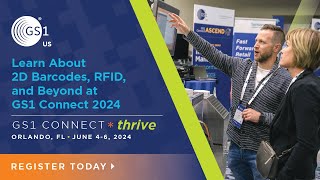 Learn About 2D Barcodes RFID and Beyond at GS1 Connect 2024 [upl. by Retsbew]