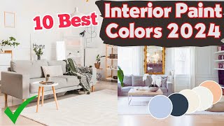 10 Best Interior Paint Colors 2024 That Wont Let You Down [upl. by Gaskill177]