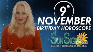 November 9th Zodiac Horoscope Birthday Personality  Scorpio  Part 1 [upl. by Imoen]