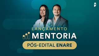 Missão ENARE  Mentoria PósEdital [upl. by Enyalaj596]