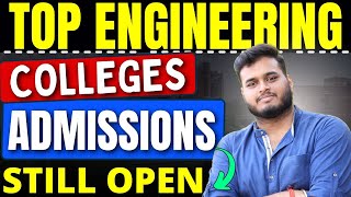 No Colleges Alloted  Admission Still Open in These Engineering Colleges  Best Options [upl. by Mindy]