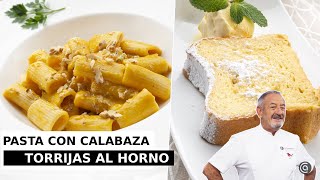 Pasta con crema de calabaza y gorgonzola – Torrijas al horno jugosas  con Karlos Arguiñano [upl. by Lertnahs235]