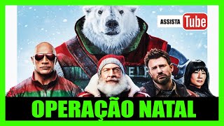 OPERAÇÃO NATAL 2024 UM REVIEW COMPLETO EM HD DUBLADO Dwayne Jhonson Chris Chris Evans [upl. by Inaliak]