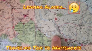 Leaving Alaska Traveling from Tok AK to Whitehorse YT [upl. by Neom]