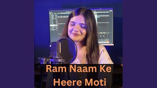 Ram Naam Ke Heere Moti [upl. by Atikal]