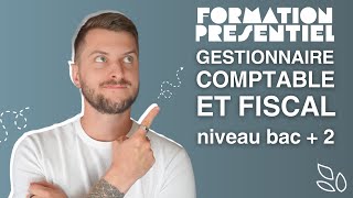 Formation en présentiel  Gestionnaire comptable et fiscal [upl. by Hashim]