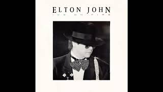 Elton John  Ice On Fire 1985 Part 1 Full Album [upl. by Mukund]