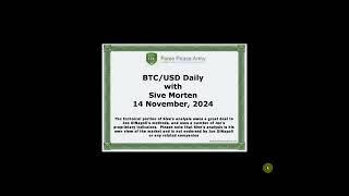 ForexPeaceArmy Sive Morten Daily BTCUSD 111424 [upl. by Darci628]