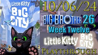 Big Brother 26 Week 12  Little Kitty Big City  Full Playthrough 100624 [upl. by Sulohcin]