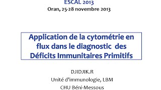 Déficits immunitaires primitifs par cytomètrie en flux 1ère partie [upl. by Adnilreb]