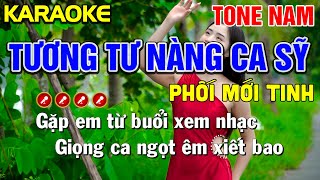 ✔TƯƠNG TƯ NÀNG CA SỸ Karaoke Tone Nam  PHỐI MỚI TINH   Tình Trần Organ [upl. by Teodor764]