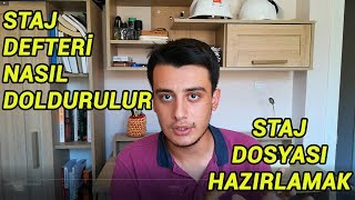 Staj Defteri Nasıl Doldurulur Staj Dosyası Hazırlamak [upl. by Om]