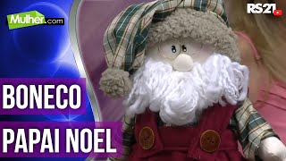 Como fazer boneco Papai Noel  RedeSeculo21  Mulhercom  07112014  Parte 1 [upl. by Aldin]