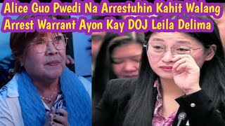 Warrantless Arrest Laban Kay Mayor Alice Guo Imungkahi Ni DOJ Leila Delima  Alice Guo LATEST Update [upl. by Aanas]