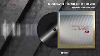 Mathias Schaffhauser  Coincidance Trentemoller Remix [upl. by Enatan286]