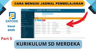 CARA MENGISI JADWAL PEMBELAJARAN KURIKULUM MERDEKA DI DAPODIK 2025 [upl. by Florette281]