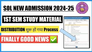 SOL NEW ADMISSION STUDY MATERIAL DISTRIBUTION 2024 II 1ST SEM BOOKS APPOINTMENT LINK ACTIVATE 2024 [upl. by Hayilaa828]