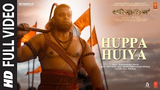 Full Video Huppa Huiya Song  Adipurush  Prabhas  Ajay Atul  Manoj MuntashirKaviraj  Om Raut [upl. by Rimidalb]