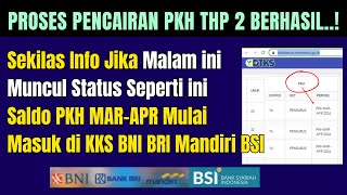 INFO MALAM INI JIKA MUNCUL TANDA PKH TAHAP 2 MARET APRILSIAP2 SALDO MASUK BRI BNI MANDIRI BSI [upl. by Kimmel]