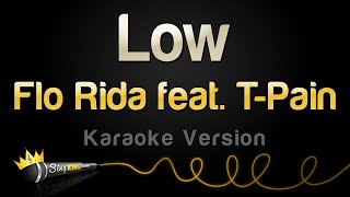 Flo Rida feat TPain  Low Karaoke Version [upl. by Drus]