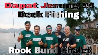 Trip Santai Dapat Jerung Deck Fishing Rock Bund Chalet Komplot Bersama Rakan Sekerja s282 [upl. by Avahc252]