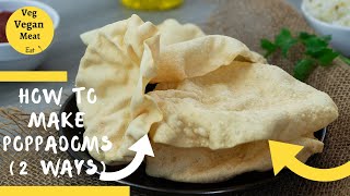 How to FryMake Poppadoms at Home 2 ways [upl. by Anaizit]