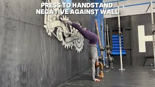 Press to Handstand Negative Against Wall [upl. by Ingaberg]