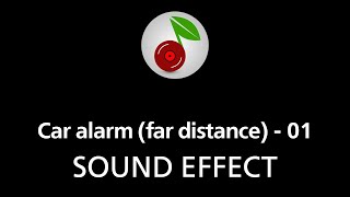 🎧 Car alarm far distance  01 SOUND EFFECT [upl. by Rehnberg413]