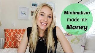 5 WAYS MINIMALISM MADE ME MONEY [upl. by Ainegue]