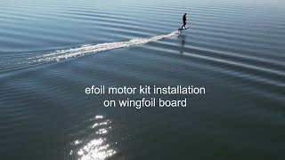 efoil motor kit for wingfoil board [upl. by Geiger832]