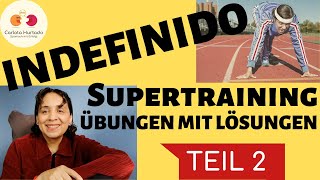 Das SUPERTRAINING Teil 2  INDEFINIDO Erklärung Bildung Übungen 🏋️ EINFACH erklärt ✏️Spanisch a2 [upl. by Lynn332]