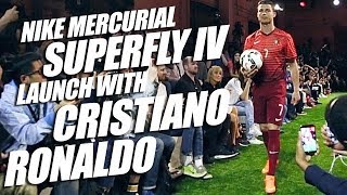 Nike Mercurial Superfly IV 2014 Launch with Cristiano Ronaldo [upl. by Ekusoyr]