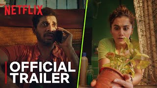 Looop Lapeta  Official Trailer  Taapsee Pannu Tahir Raj Bhasin  Netflix India [upl. by Iney]