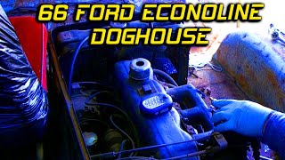 Modifying The Doghouse  66 Ford Econoline Van [upl. by Alien]