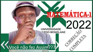 EXAME DE MATEMÁTICA1 UEM 2022 Correção Completa [upl. by Dorrie]