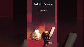 quotSANTAquot FEDERICO GAMBOA AUDIOLIBRO CAP 1 [upl. by Merill]