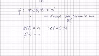 Mathematik für Informatik Studenten 56  Algebraische Grundstrukturen  Eulersche Phi Funktion [upl. by Pall]