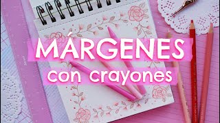 MÁRGENES CON CRAYONES PARA CUADERNOS PORTADAS y CARTAS🩷💜🧡MARCOS BONITOS Y FÁCILES [upl. by Nelleyram99]