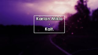 Kælan Mikla  Kalt Lyrics  Letra  Icelandic [upl. by Naelopan]