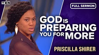 Priscilla Shirer Youre Right Where You Need to Be  FULL SERMON  TBN [upl. by Hairahcez]