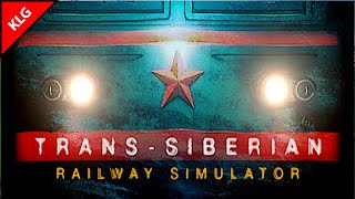 ВЫЖИВАНИЕ МАШИНИСТА ► TransSiberian Railway Simulator [upl. by Sondra477]