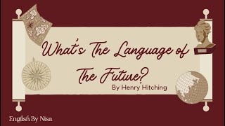 Whats The Language for The Future by Henry Hitching [upl. by Ellga]