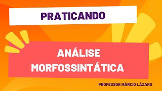 Análise morfossintática exercícios [upl. by Saitam236]